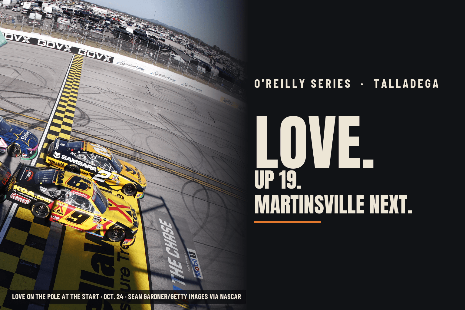 Card reading Love. Up 19. Martinsville next, beside an overhead photo of Jesse Love's No. 2 Samsara Chevrolet on the front row at the start at Talladega